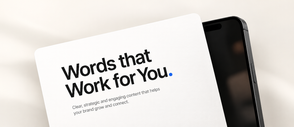 Content Writing & Strategy - Words that Work for You