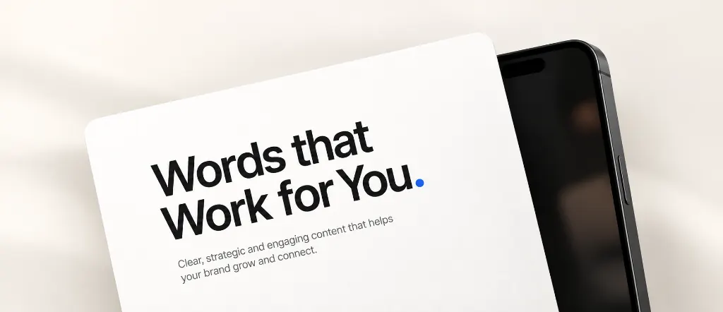 Content Writing & Strategy - Words that Work for You